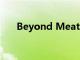 Beyond Meat出售便宜的無肉漢堡包