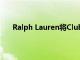 Ralph Lauren將Club Monaco出售給私募股權公司