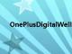 OnePlusDigitalWellPaperApp專注于您的數(shù)字健康