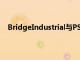 BridgeIndustrial與PSP投資組建5.5億美元的合資企業