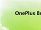 OnePlus Buds耳機續航好不好